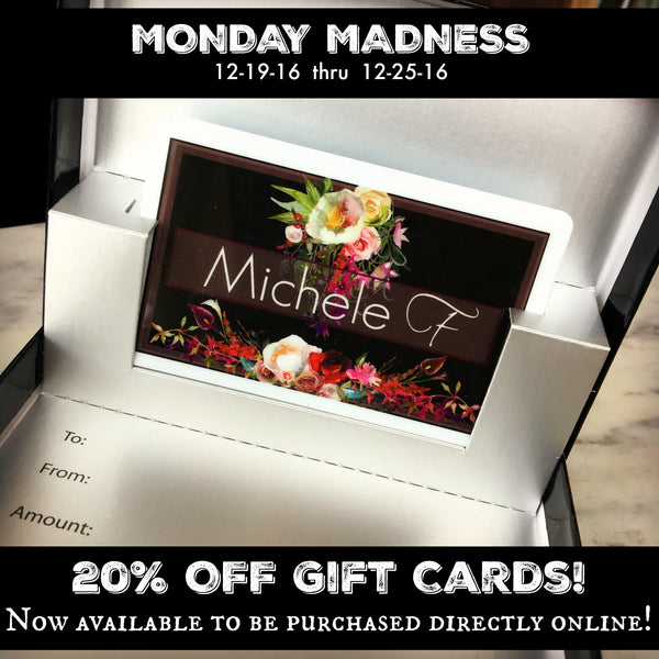 Monday Madness: Gift Card Promotion 12-19-16 thru 12-25-16