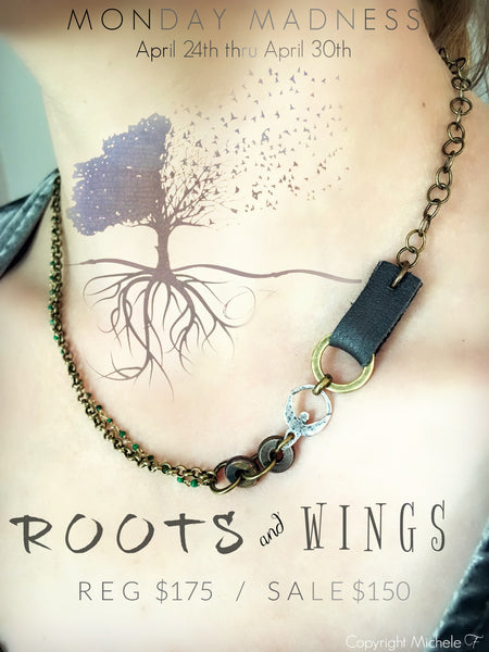 Monday Madness, Roots & Wings Necklace